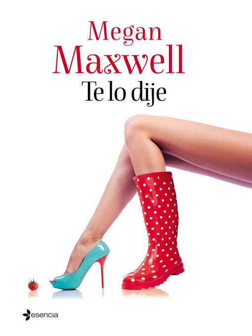 Title details for Te lo dije by Megan Maxwell - Available